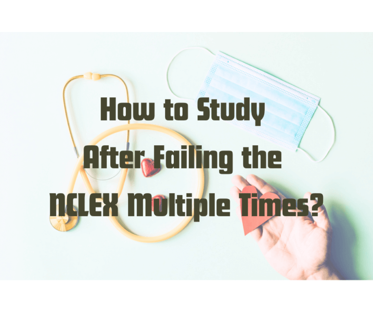 NCLEX Retake Tips: How To Study After Failing Multiple Times